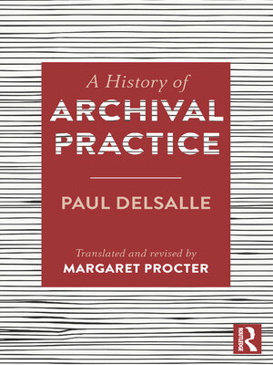 cover image of A History of Archival Practice